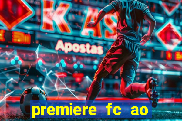 premiere fc ao vivo gratis